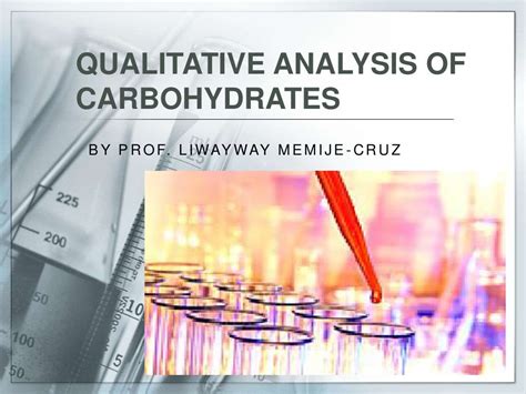 qualitative analysis of carbohydrates.